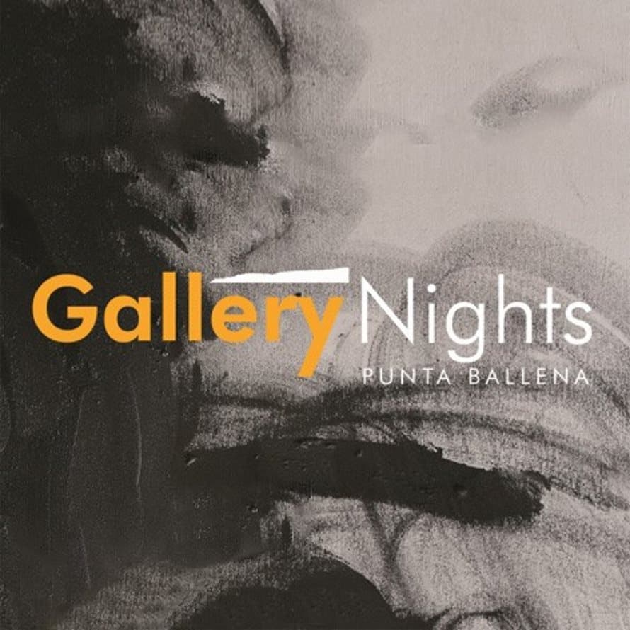 Segunda edición de Gallery Nights Punta Ballena: un paseo artístico por maravillosos entornos
